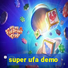 super ufa demo